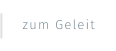 zum Geleit